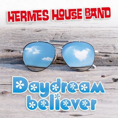 hermes house band daydream believer mp3|Daydream Believer .